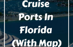 Where To Board Your Cruise In Florida – A Handy Port Map &amp; Guide for Map Of Cruise Ports In Florida